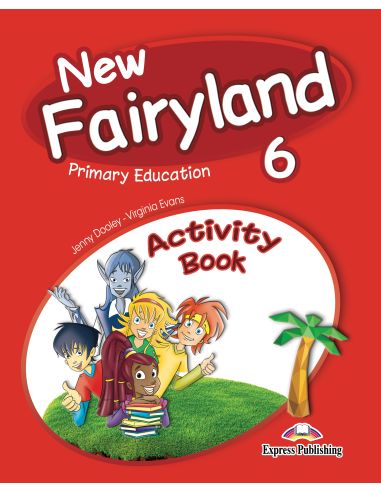 New Fairyland 6 Primary Education Activity Pack