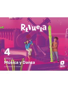 Música Y Danza. 4 Primaria. Revuela. Comunidad De Madrid