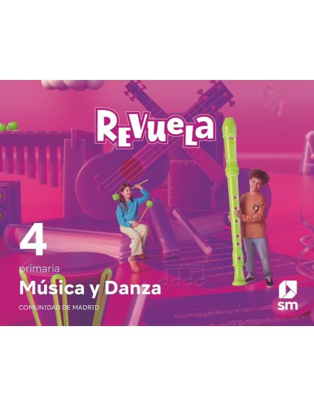 Música Y Danza. 4 Primaria. Revuela. Comunidad De Madrid
